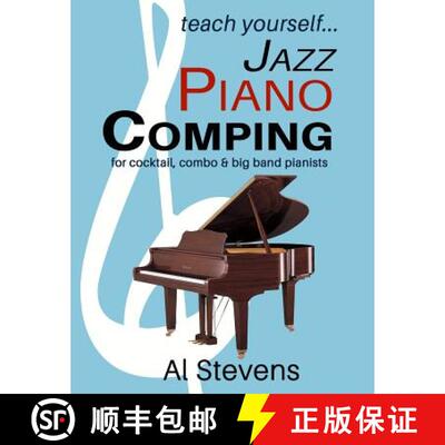 【3-4周达】teach yoursefl... Jazz Piano Comping: for cocktail, combo and big band pianists [9780988662391]