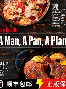 【3-4周达】A Man, A Pan, A Plan: 100 Delicious & Nutritious One-Pan Recipes You Can Make Right Now!: ... [9781635650044]