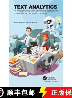 【3-4周达】Text Analytics: An Introduction to the Science and Applications of Unstructured Informatio... [9781032249797]