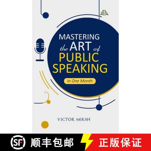 【3-4周达】Mastering the Art of Public Speaking in One Month [9788119524341]
