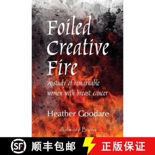 Creative study Foiled breast 9780987411150 with Fire 4周达 remarkable cancer women