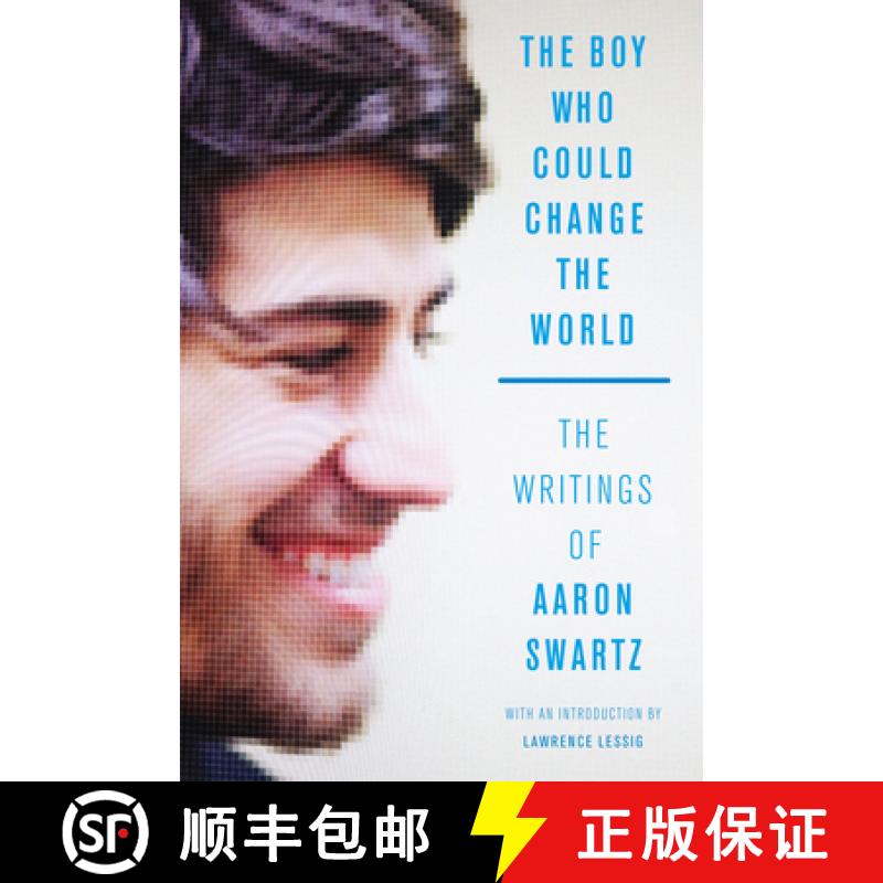【3-4周达】The Boy Who Could Change the World: The Writings of Aaron Swartz [9781620970669]