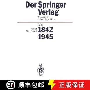 【3-4周达】Der Springer-Verlag : Stationen Seiner Geschichte Teil I: 1842-1945 [9783662312513]