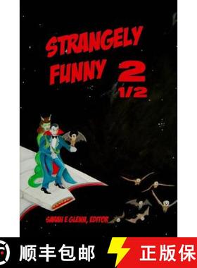 预订 Strangely Funny 2 1/2 [9780991582594]
