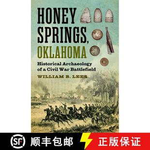 Honey Archaeology 预订 Civil 9781648432934 Oklahoma Battlefield Springs Historical War