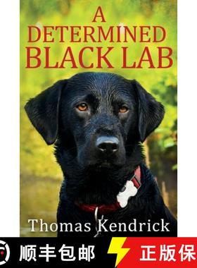 【3-4周达】A Determined Black Lab [9781734905502]