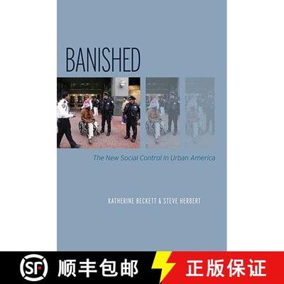 【2-3周达】Banished: The New Social Control in Urban America [9780195395174]