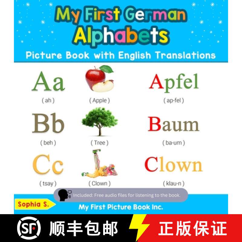 【3-4周达】My First German Alphabets Picture Book with English Translations: Bilingual Early Learning... [9780369600318]