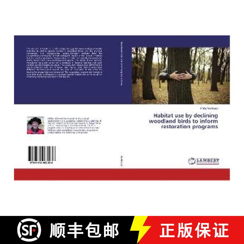 预订 Habitat use by declining woodland birds to inform restoration programs [9783330062436]