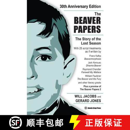 【3-4周达】The Beaver Papers - 30th Anniversary Edition: The Story of the Lost Season [9780982766941]
