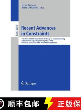 【3-4周达】Recent Advances in Constraints: 14th Annual ERCIM International Workshop on Constraint Sol... [9783642194856]