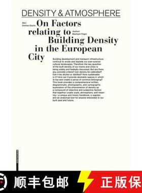【3-4周达】Density & Atmosphere: On Factors Relating to Building Density in the European City [9783990435670]