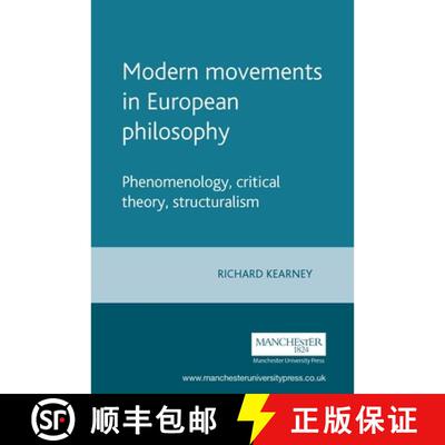 【3-4周达】Modern movements in European philosophy : Phenomenology, critical theory, structuralism [9780719042485]