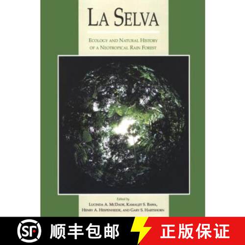 预订 La Selva – Ecology and Natural History of a Neotropical Rain Forest [9780226039527]
