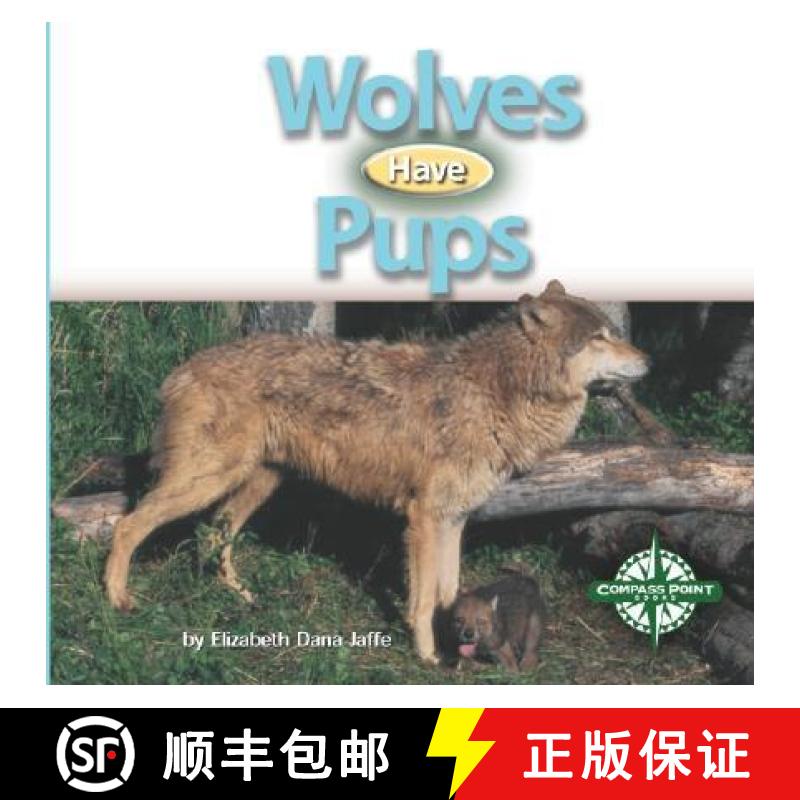 预订 Wolves Have Pups [9780756501716]