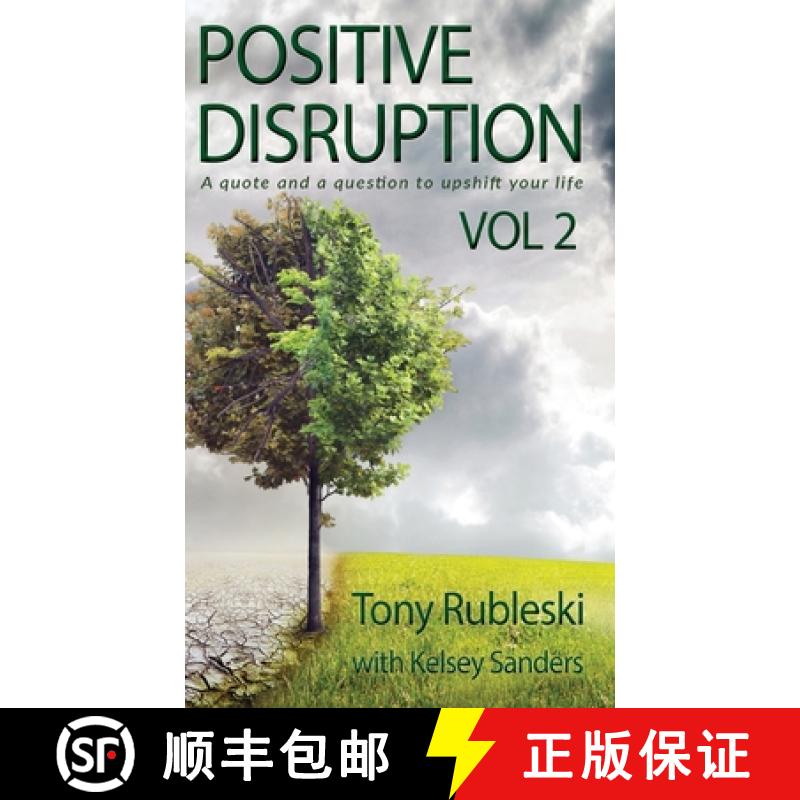 【3-4周达】Positive Disruption: A Quote and a Question to Upshift Your Life [9798986831206]