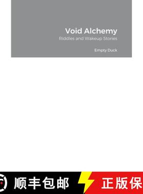 【3-4周达】Void Alchemy: Riddles and Wakeup Stories [9781008933668]