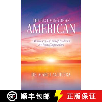 【3-4周达】The Becoming of an American: A Memoir of my Life Through Leadership In A Land of Opportuni... [9798822900646]