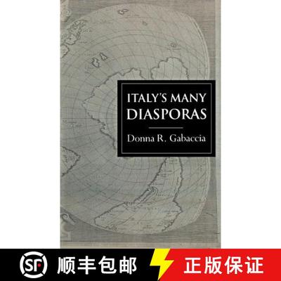 【3-4周达】Italy's Many Diasporas: Elites, Exiles and Workers of the World [9781857285833]
