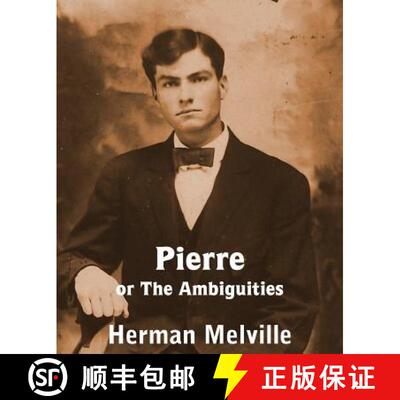 【3-4周达】Pierre or the Ambiguities [9781483703930]