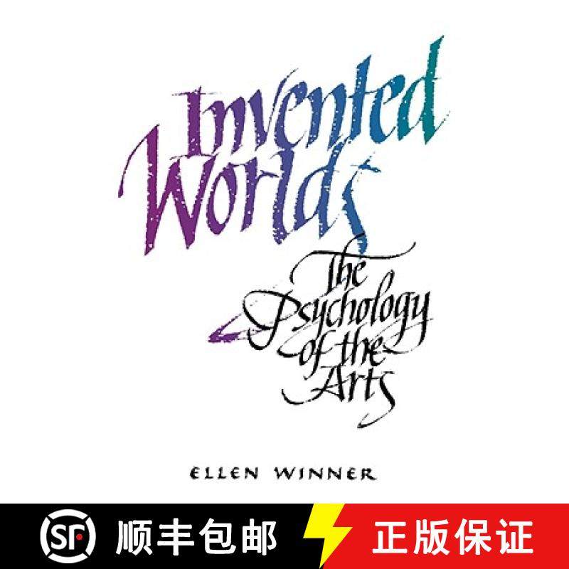 【3-4周达】Invented Worlds: The Psychology of the Arts [9780674463615]