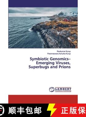 预订 Symbiotic Genomics- Emerging Viruses, Superbugs and Prions [9786139450787]