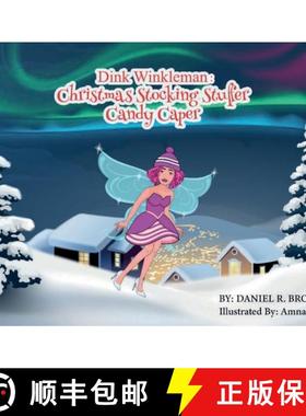 预订 Dink Winkleman: Christmas Stocking Stuffer - Candy Caper [9781737461180]