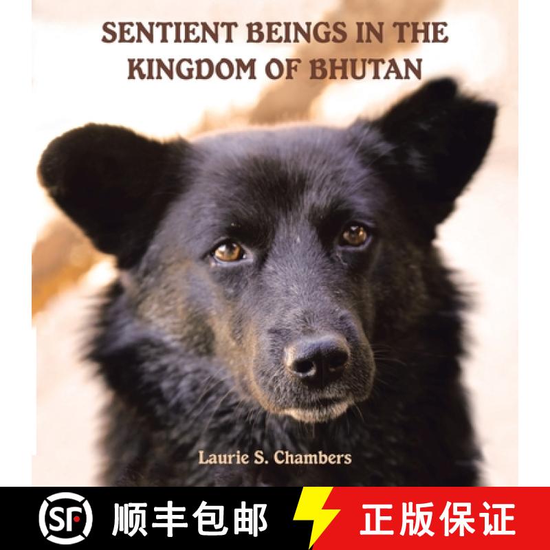 【3-4周达】Sentient Beings in the Kingdom of Bhutan [9781982232702]
