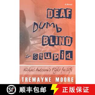 Dumb Stupid Deaf For 9780985446345 Fight Blind 4周达 Anderson Michael Life