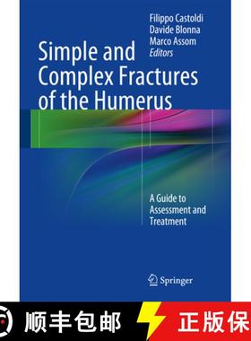 【3-4周达】Simple and Complex Fractures of the Humerus: A Guide to Assessment and Treatment [9788847053069]