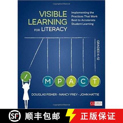【3-4周达】Visible Learning for Literacy, Grades K-12: Implementing the Practices That Work Best to A... [9781506332352]
