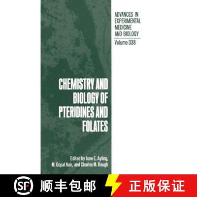 【3-4周达】Chemistry and Biology of Pteridines and Folates: Proceedings of the Tenth International Sy... [9780306445811]