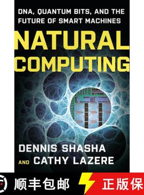 【3-4周达】Natural Computing – DNA, Quantum Bits, and the Future of Smart Machines [9780393336832]