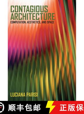 【3-4周达】Contagious Architecture: Computation, Aesthetics, and Space [9780262546652]