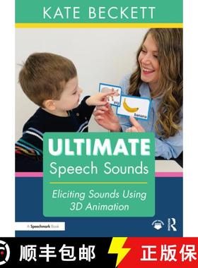 【3-4周达】Ultimate Speech Sounds: Eliciting Sounds Using 3D Animation [9781032512693]