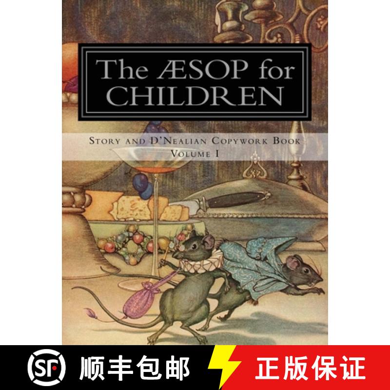 【3-4周达】Aesop for Children: Story and D'Nealian Copybook Volume I [9780692848609]