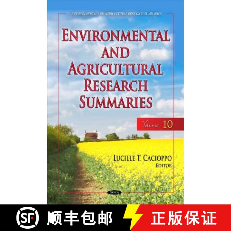 【3-4周达】Environmental and Agricultural Research Summaries (with Biographical Sketches). Volume 10 [9781536114171]