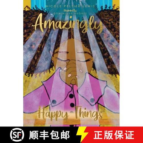 【3-4周达】精装 Amazingly Happy Things [9781545664667]