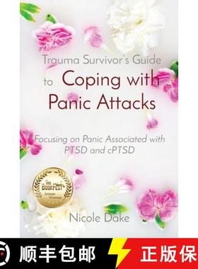 【3-4周达】Trauma Survivor's Guide to  Coping with Panic Attacks: Focusing on Panic Associated with P... [9798985056600]