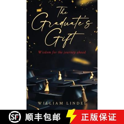 【3-4周达】The Graduate's Gift: Wisdom for the journey ahead [9798990131606]
