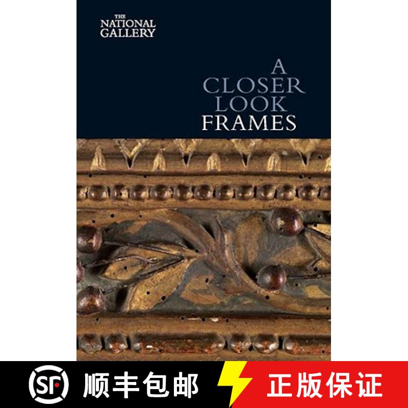 【3-4周达】A Closer Look: Frames (National Gallery London) [9781857094404]