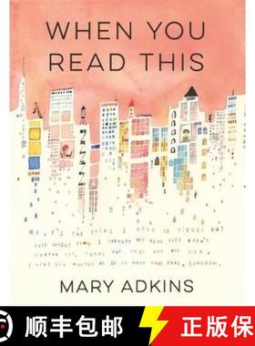 【3-4周达】When You Read This: 'Deeply moving but also uplifting, Mary Adkins' debut novel is easy to... [9781473673311]