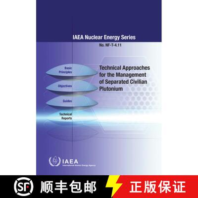 【3-4周达】Technical Approaches for the Management of Separated Civiliian Plutonium: IAEA Nuclear Ene... [9789201022219]