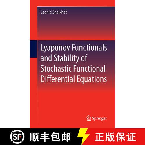 【3-4周达】精装 Lyapunov Functionals and Stability of Stochastic Functional Differential Equations [9783319001005]