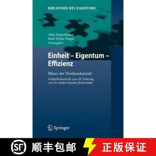 Einheit 9783642331138 Tod... Treuhandanstalt 4周达 Gedächtnisschrift Effizienz Eigentum 20. Bilanz zum der