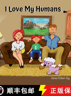 【3-4周达】I Love My Humans: As Told By Poppy The Pink Poodle [9781964070056]