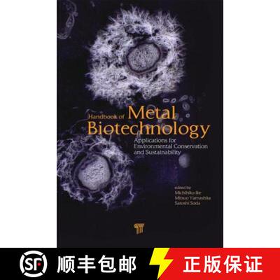 【3-4周达】Handbook of Metal Biotechnology: Applications for Environmental Conservation and Sustainab... [9789814267984]