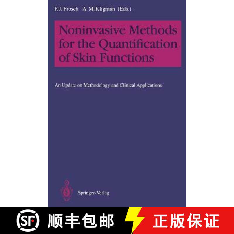 【3-4周达】Noninvasive Methods for the Quantification of Skin Functions: An Update on Methodology and... [9783642781599]