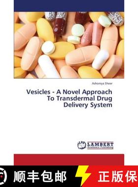 预订 Vesicles - A Novel Approach to Transdermal Drug Delivery System [9783659376344]