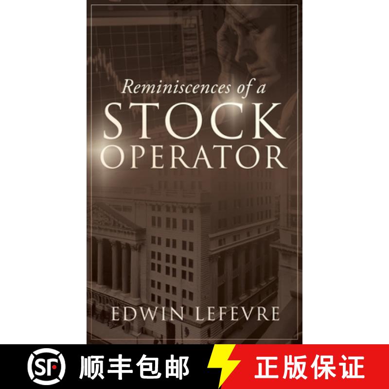 【2-3周达】Reminiscences of a Stock Operator: A Classic Tale of Risk, Strategy, and the Psychology of... [9781667304724]